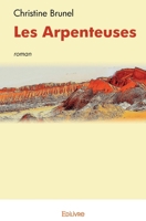 Les Arpenteuses (French Edition) 2414397152 Book Cover