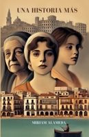 Una historia más (Spanish Edition) B0FK3QVHPS Book Cover
