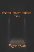 BURN BABY BURN 8182539145 Book Cover