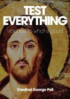 Test Everything: Hold Fast to What Is Good 0704372061 Book Cover