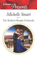 The Sicilian's Bought Cinderella: Escape to Sicily with this Cinderella Romance 1335478051 Book Cover