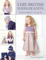 Very British Toddler Knits 1782215522 Book Cover