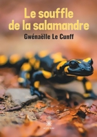 Le souffle de la salamandre B09R6NN2D8 Book Cover