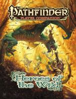 Pathfinder Player Companion: Heroes of the Wild 1601257333 Book Cover