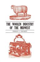 Woollen Industry of the Mid-west 0813151864 Book Cover