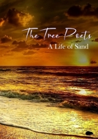 The Tree Poets: A Life of Sand 1913499898 Book Cover