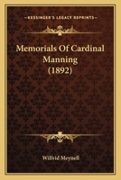 Memorials Of Cardinal Manning 0548789533 Book Cover