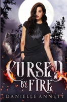 Cursed by Fire 1953264042 Book Cover