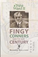 Fingy Conners & The New Century 1478172932 Book Cover