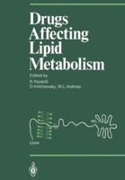 Drugs Affecting Lipid Metabolism: Proceedings of the Third International Symposium on Drugs Affecting Lipid Metabolism, held in Milan, Italy, September 9-11, 1968 3642717047 Book Cover