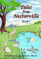 Tales from Nestorville, Book 1 1984165542 Book Cover