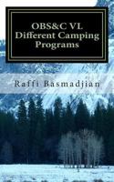 Obs&c VL Different Camping Programs 1502762382 Book Cover