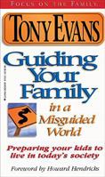 Guiding Your Family in a Misguided World 0913367508 Book Cover