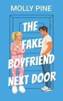 The Fake Boyfriend Next Door B0FMNRGRBF Book Cover