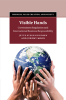 Visible Hands: Government Regulation and International Business Responsibility 1107512123 Book Cover