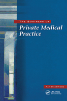 The Business Of Private Medical Practice 1857752236 Book Cover