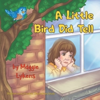 A Little Bird Did Tell 1648031900 Book Cover