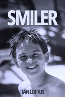 Smiler: How do you stop the memories from fading? B0CKHC6BGX Book Cover