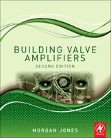 Building Valve Amplifiers 0750656956 Book Cover