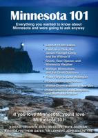 Minnesota 101: Everything You Wanted to Know about Minnesota and Were Going to Ask Anyway 098109418X Book Cover