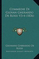 Commedie Di Giovan Gherardo De Rossi V3-4 (1826) 1160834474 Book Cover