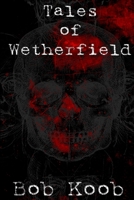 Tales of Wetherfield 1300579617 Book Cover