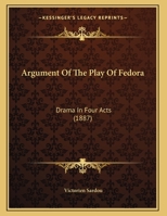 Argument Of The Play Thermidor.: Drama In Four Acts 101932452X Book Cover