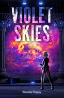 Violet Skies: A Dystopian Novel 1735618195 Book Cover