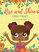 Rise and Shine, Dear Heart 1948061023 Book Cover