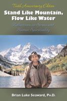 Stand Like Mountain Flow Like Water 1558744622 Book Cover