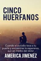 Cinco hu�rfanos 1532984359 Book Cover
