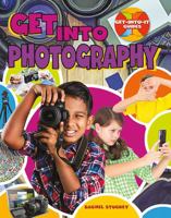 Get Into Photography 0778726436 Book Cover