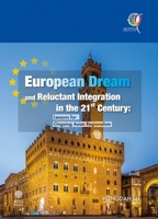 European Dream and Reluctant Integration in the 21st Century: Lessons for Ongoing Asian Regionalism 9863504149 Book Cover
