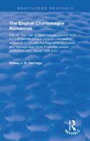 The English Charlemagne Romances VI The Taill of Rauf Coilyear, with the fragments of Roland and Vernagu and Otuel (Early English Text Society Extra Series) 1141365243 Book Cover