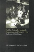 Public Attitudes Toward Education In Ontario 0802080391 Book Cover