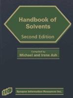 Handbook Of Solvents 1890595632 Book Cover