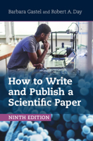 How to Write and Publish a Scientific Paper 1009477536 Book Cover