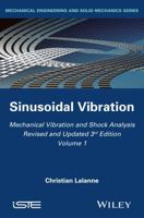 Mechanical Vibration and Shock Analysis, Sinusoidal Vibration 1848216440 Book Cover