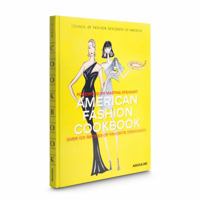 American Fashion Cookbook: 100 Designers' Best Recipes 2759404056 Book Cover