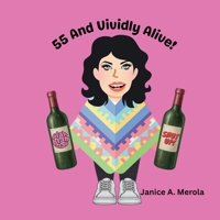 55 And Vividly Alive! B0GWR9WKKH Book Cover