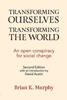 Changing Ourselves, Changing the World 1988832934 Book Cover