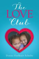 The Love Club 1504975642 Book Cover