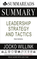 Summary of Leadership Strategy and Tactics: Field Manual by Jocko Willink 1648130798 Book Cover
