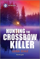 Hunting the Crossbow Killer 133545733X Book Cover