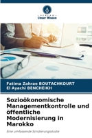 Sozioökonomische Managementkontrolle und öffentliche Modernisierung in Marokko (German Edition) 6139729777 Book Cover