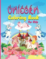 Unicorn Coloring Book for Kids: Colorful Unicorn cover, coloring page, For Kids Ages 4-8, Rainbow color, Unicorn Gift, thanksgiving day best gift for all kids, B08LJZLQPM Book Cover
