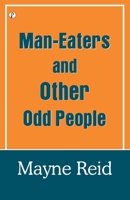 The man-eaters and other odd people B0DWG17952 Book Cover