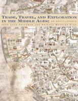 Trade, Travel, and Exploration in the Middle Ages: An Encyclopedia (Routledge Encyclopedias of the Middle Ages) B0007DOIT4 Book Cover