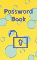 Password Book: An Organizer for All Your Passwords, Password Log Book, Internet Password Organizer, Alphabetical Password Book, Logbook To Protect Usernames and ... notebook, password book small 5 x 8 1671711696 Book Cover