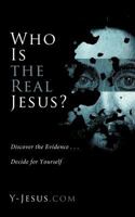 Who Is the Real Jesus? 1414120656 Book Cover